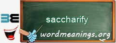 WordMeaning blackboard for saccharify